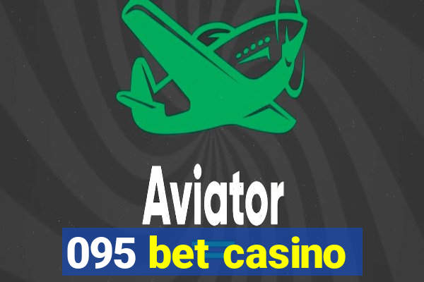 095 bet casino